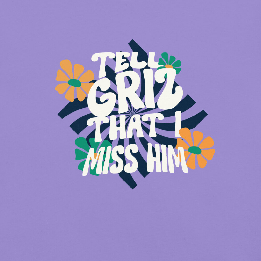 Tell Griz That I Miss Him | Comfort Colors Premium Quality DJ EDM Merch TShirt - Image 6