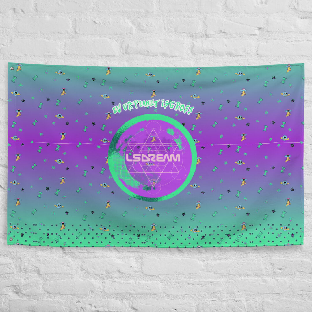 LSDREAM EW ur planet is gross EDM Festival Flag | Camping Festival Totem Decorative Trippy Flag - Image 3